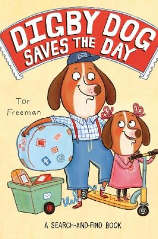 Cover of Digby Dog Saves the Day