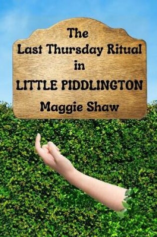 Cover of The Last Thursday Ritual in Little Piddlington