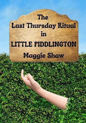 Book cover for The Last Thursday Ritual in Little Piddlington