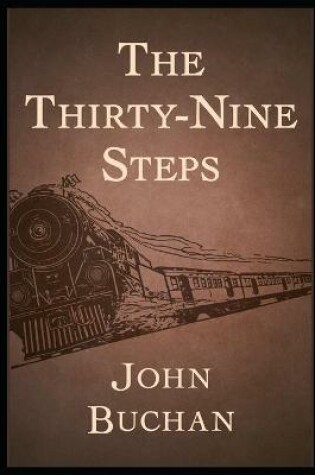 Cover of The Thirty-Nine Steps Annotated and Illustrated Edition