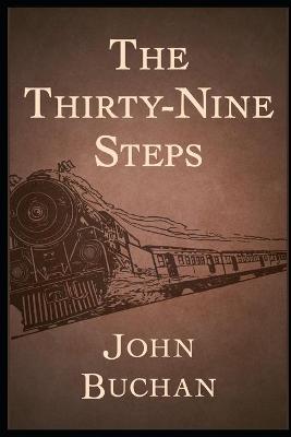 Book cover for The Thirty-Nine Steps Annotated and Illustrated Edition