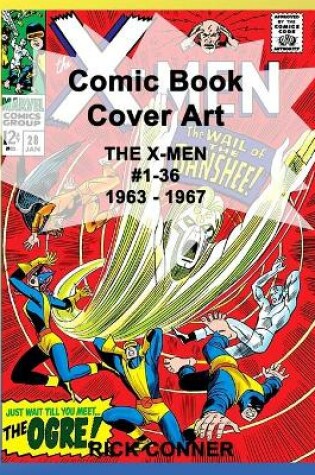 Cover of Comic Book Cover Art THE X-MEN #1-36 1963 - 1967