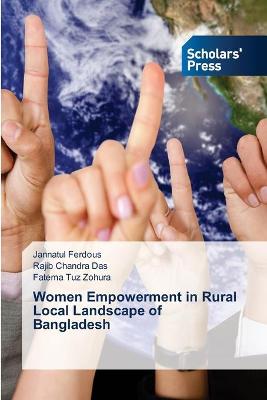 Book cover for Women Empowerment in Rural Local Landscape of Bangladesh