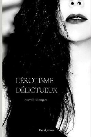 Cover of L'érotisme délictueux