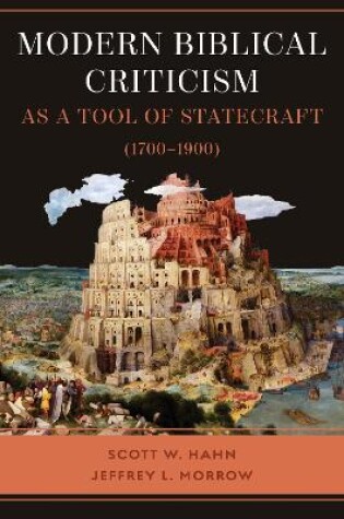 Cover of Modern Biblical Criticism as a Tool of Statecraft (1700-1900)