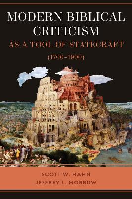 Book cover for Modern Biblical Criticism as a Tool of Statecraft (1700-1900)