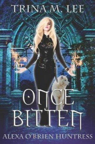 Cover of Once Bitten