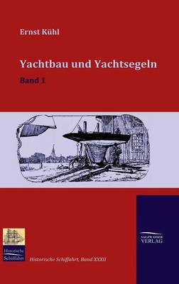 Book cover for Yachtbau und Yachtsegeln