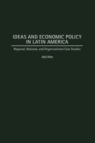 Cover of Ideas and Economic Policy in Latin America