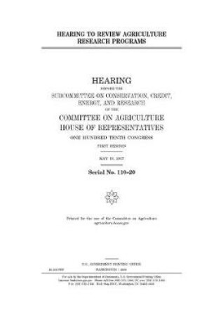 Cover of Hearing to review agriculture research programs