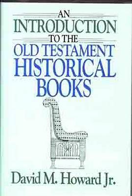 Book cover for An Introduction to the Old Testament Historical Books
