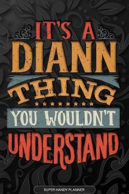 Book cover for It's A Diann Thing You Wouldn't Understand