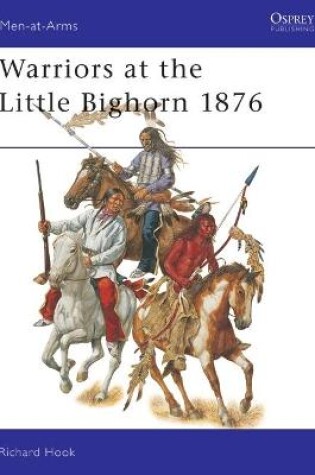 Cover of Warriors at the Little Bighorn 1876