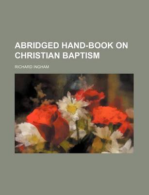 Book cover for Abridged Hand-Book on Christian Baptism