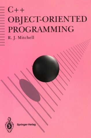 Cover of MITCHELL:C++ OBJECT-ORIENTED, PROGRAMMING