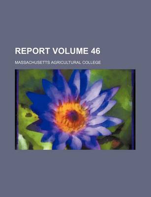 Book cover for Report Volume 46