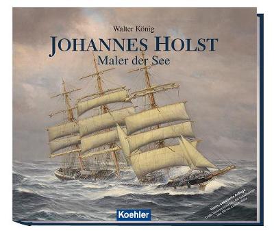 Book cover for Johannes Holst: Artist Of The Sea