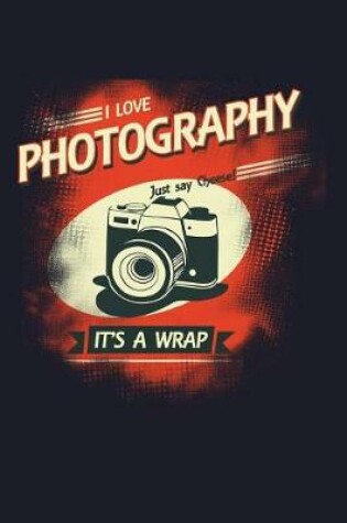 Cover of I Love Photography It