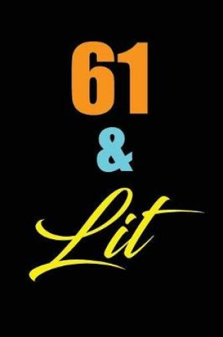 Cover of 61 & Lit