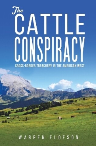 Cover of The Cattle Conspiracy