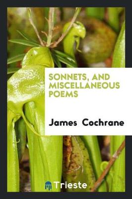 Book cover for Sonnets, and Miscellaneous Poems