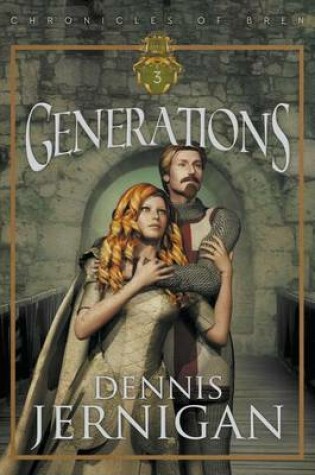 Cover of GENERATIONS (Book 3 of the Chronicles of Bren Trilogy)