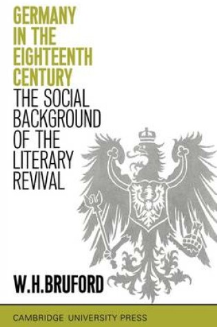 Cover of Germany in the Eighteenth Century: The Social Background of the Literary Revival