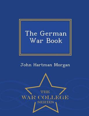 Book cover for The German War Book - War College Series