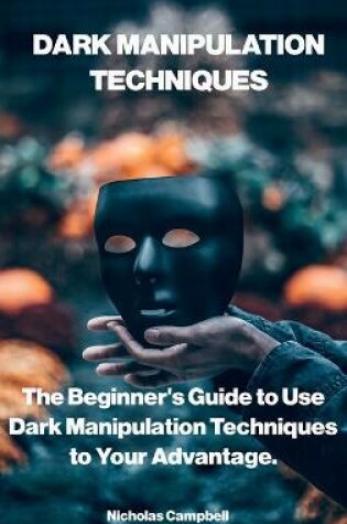 Cover of Dark Manipulation Techniques