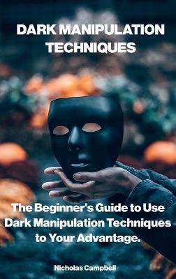 Book cover for Dark Manipulation Techniques