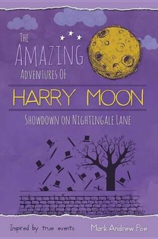 Cover of The Amazing Adventures of Harry Moon Showdown on Nightingale Lane