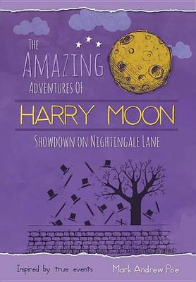 Book cover for The Amazing Adventures of Harry Moon Showdown on Nightingale Lane