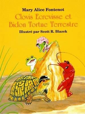 Book cover for Clovis Ecrevisse et Bidon Tortue Terrestre
