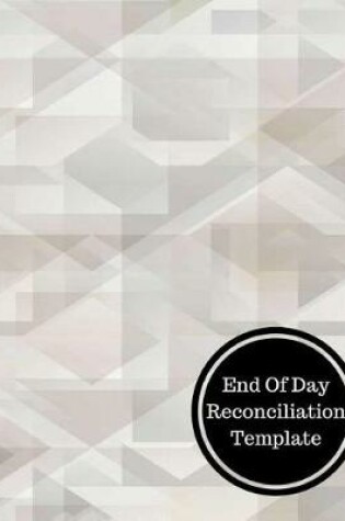 Cover of End of Day Reconciliation Template