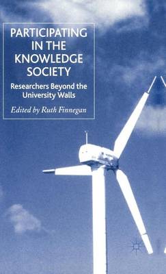 Book cover for Participating in the Knowledge Society: Researchers Beyond the University Walls