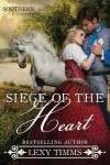 Book cover for Siege of the Heart
