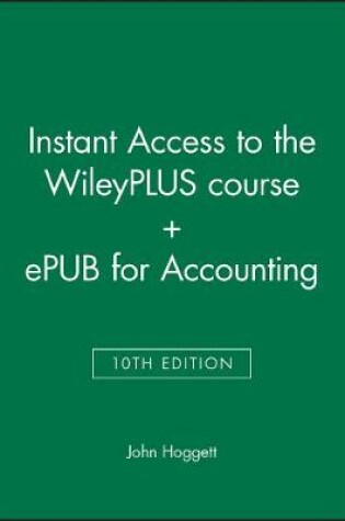 Cover of Instant Access to the Wileyplus Course + Epub for Accounting 10e