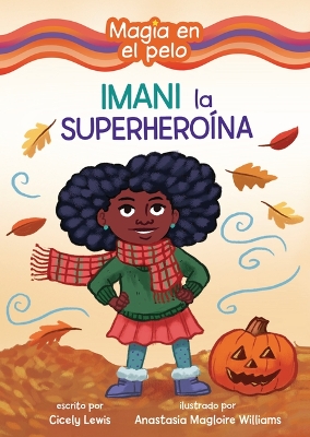 Cover of Imani la Superheroína (Imani the Superhero)