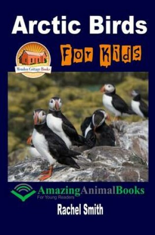 Cover of Arctic Birds For Kids