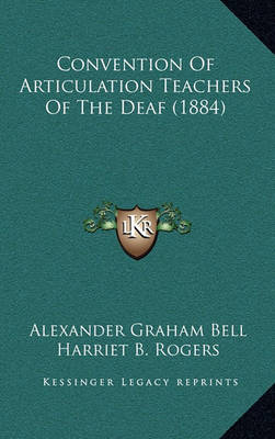 Book cover for Convention of Articulation Teachers of the Deaf (1884)