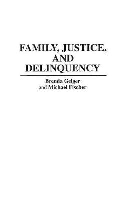 Book cover for Family, Justice, and Delinquency