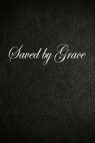 Cover of Saved by Grace