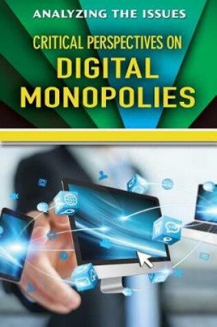 Cover of Critical Perspectives on Digital Monopolies