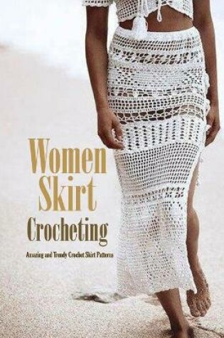Cover of Women Skirt Crocheting