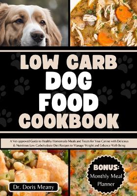 Book cover for Low Carb Dog Food Cookbook