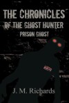 Book cover for The Chronicles of the Ghost Hunter