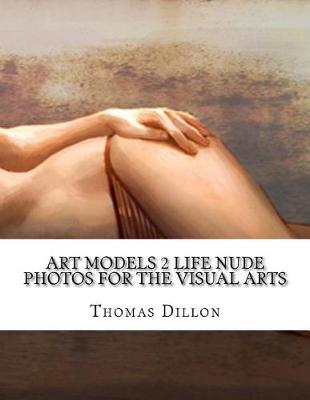 Book cover for Art Models 2 Life Nude Photos for the Visual Arts