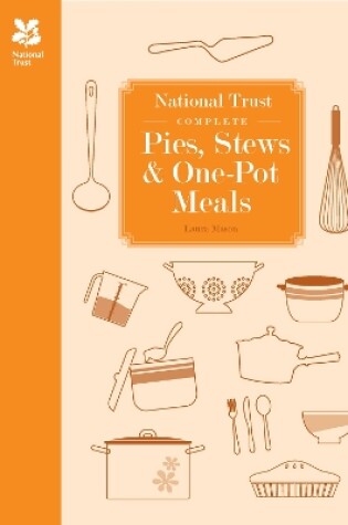 Cover of National Trust Complete Pies, Stews and One-pot Meals