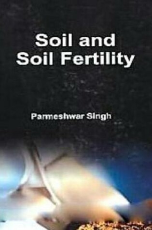 Cover of Soil and Soil Fertility