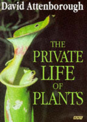 Book cover for The Private Life of Plants